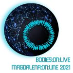 Bodies:On:Live - Magdalena:On:Line